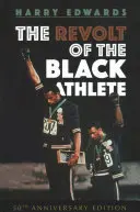 La revuelta del atleta negro: Edición 50 Aniversario - The Revolt of the Black Athlete: 50th Anniversary Edition