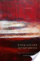 Jurisprudencia comprometida: Casos de títulos nativos desde Mabo - Compromised Jurisprudence: Native Title Cases Since Mabo