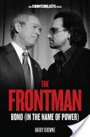 The Frontman: Bono (en nombre del poder) - The Frontman: Bono (in the Name of Power)