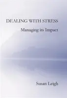 Afrontar el estrés, controlar su impacto - Dealing with Stress, Managing its Impact