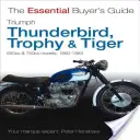 Triumph Thunderbird, Trophy & Tiger: Modelos de 650cc y 750cc: 1950-1983 - Triumph Thunderbird, Trophy & Tiger: 650cc & 750cc Models: 1950-1983