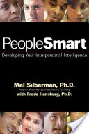 Peoplesmart: El desarrollo de la inteligencia interpersonal - Peoplesmart: Developing Your Interpersonal Intelligence