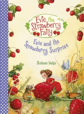 Evie y la fresa sorpresa - Evie and the Strawberry Surprise