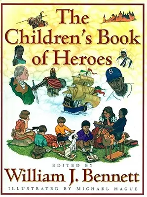 El libro de los héroes para niños - The Children's Book of Heroes