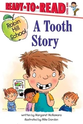 Historia de un diente: Listo para leer Nivel 1 - A Tooth Story: Ready-To-Read Level 1