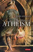 Breve historia del ateísmo - A Short History of Atheism