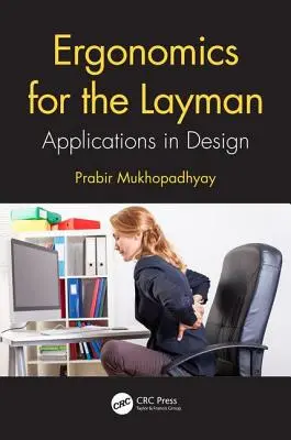 Ergonomía para profanos: Aplicaciones al Diseño - Ergonomics for the Layman: Applications in Design