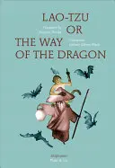 Lao-Tzu o el camino del dragón - Lao-Tzu, or the Way of the Dragon