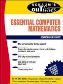 Schaum's Outline of Essential Computer Mathematics (Esquema Schaum de Matemáticas Computacionales Esenciales) - Schaum's Outline of Essential Computer Mathematics