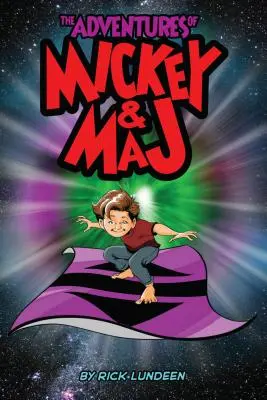 Las aventuras de Mickey y Maj: Tiempo. Space. Magic. - The Adventures of Mickey & Maj: Time. Space. Magic.