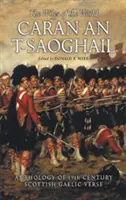 Caran An-T-Saoghail (Las artimañas del mundo): Antología de versos gaélicos del siglo XIX - Caran An-T-Saoghail (the Wiles of the World): An Anthology of Nineteenth-Century Gaelic Verse