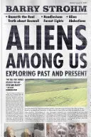Extraterrestres entre nosotros: Explorando el pasado y el presente - Aliens Among Us: Exploring Past and Present