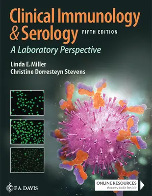 Inmunología clínica y serología: Una perspectiva de laboratorio - Clinical Immunology and Serology: A Laboratory Perspective