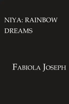 Niya - Sueños de arco iris - Niya - Rainbow Dreams