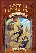 El Secreto de los Manuscritos Ocultos: Viaje a Jericó, Libro 4 - The Secret of the Hidden Scrolls: Journey to Jericho, Book 4