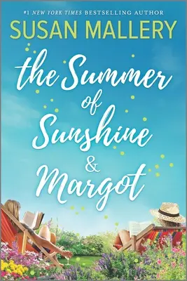 El verano de Sunshine y Margot - The Summer of Sunshine and Margot