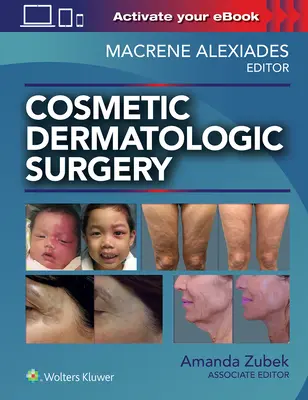 Cirugía estética dermatológica - Cosmetic Dermatologic Surgery