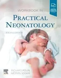 Cuaderno de trabajo de neonatología práctica - Workbook in Practical Neonatology