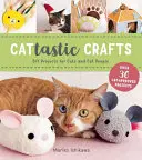 Cattastic Crafts: DIY Project for Cats and Cat People