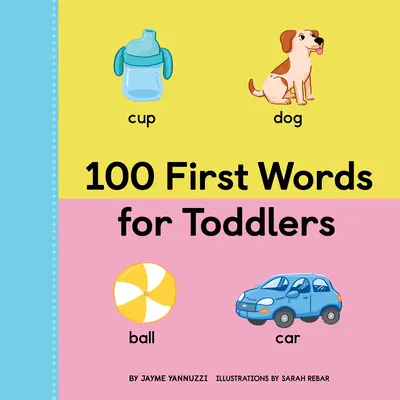 100 primeras palabras para niños pequeños - 100 First Words for Toddlers