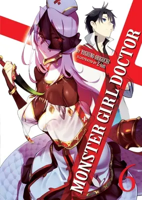 Monster Girl Doctor (Novela Ligera) Vol. 6 - Monster Girl Doctor (Light Novel) Vol. 6