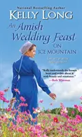 Una boda Amish en la Montaña de Hielo - An Amish Wedding Feast on Ice Mountain