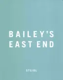 David Bailey: El East End de Bailey - David Bailey: Bailey's East End