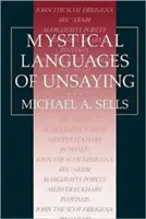 Lenguajes místicos del desamor - Mystical Languages of Unsaying