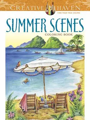 Creative Haven Libro para colorear Escenas de verano - Creative Haven Summer Scenes Coloring Book