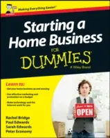 Empezar un negocio en casa para Dummies - Starting a Home Business For Dummies