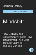 Mindshift: Rompe los obstáculos del aprendizaje y descubre tu potencial oculto - Mindshift: Break Through Obstacles to Learning and Discover Your Hidden Potential