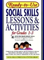Lecciones y actividades de habilidades sociales listas para usar para los grados 1-3 - Ready-To-Use Social Skills Lessons & Activities for Grades 1-3