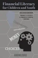 Educación financiera para niños y jóvenes, segunda edición - Financial Literacy for Children and Youth, Second Edition