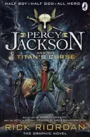 Percy Jackson y la Maldición del Titán: La novela gráfica (Libro 3) - Percy Jackson and the Titan's Curse: The Graphic Novel (Book 3)