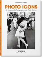 Iconos de la fotografía. 50 fotografías emblemáticas y sus historias - Photo Icons. 50 Landmark Photographs and Their Stories