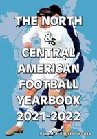 Anuario del Fútbol Norteamericano y Centroamericano 2021-2022 - North & Central American Football Yearbook 2021-2022