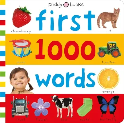 Priddy Learning: Mis primeras 1000 palabras: Un catálogo fotográfico de las primeras palabras del bebé - Priddy Learning: My First 1000 Words: A Photographic Catalog of Baby's First Words