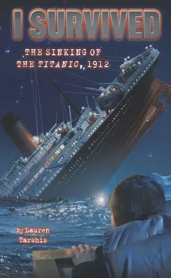 Sobreviví al hundimiento del Titanic - I Survived the Sinking of the Titanic