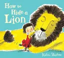 Cómo esconder un león - How to Hide a Lion