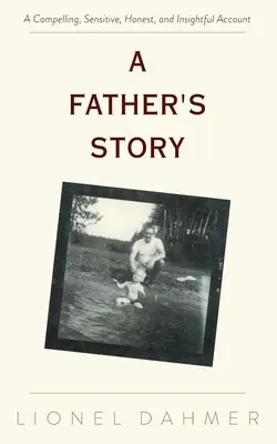 La historia de un padre - A Father's Story