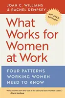 Lo que funciona para las mujeres en el trabajo: Cuatro pautas que las mujeres trabajadoras deben conocer - What Works for Women at Work: Four Patterns Working Women Need to Know