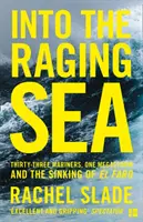 En el mar embravecido - Treinta y tres marineros, una mega tormenta y el hundimiento de El Faro - Into the Raging Sea - Thirty-Three Mariners, One Megastorm and the Sinking of El Faro