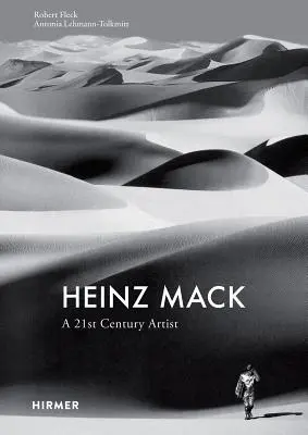 Heinz Mack: Un artista del siglo XXI - Heinz Mack: A 21st Century Artist