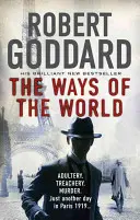 Ways of the World - (El ancho mundo - James Maxted 1) - Ways of the World - (The Wide World - James Maxted 1)