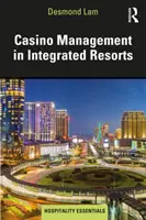 Gestión de casinos en complejos turísticos integrados - Casino Management in Integrated Resorts