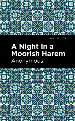 Una noche en un harén moro - A Night in a Moorish Harem