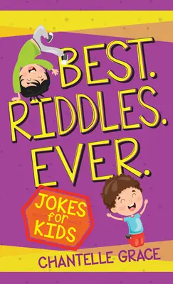 Las mejores adivinanzas: Chistes para niños - Best Riddles Ever: Jokes for Kids