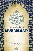 El liderazgo de Muhammad - Leadership of Muhammad