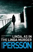 Linda, como en el asesinato de Linda - Resumen 1 - Linda, As in the Linda Murder - Backstroem 1