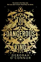 Dangerous Kind - El thriller que te hará dudar de todos los que conozcas. - Dangerous Kind - The thriller that will make you second-guess everyone you meet